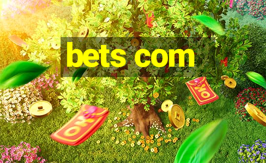 bets com