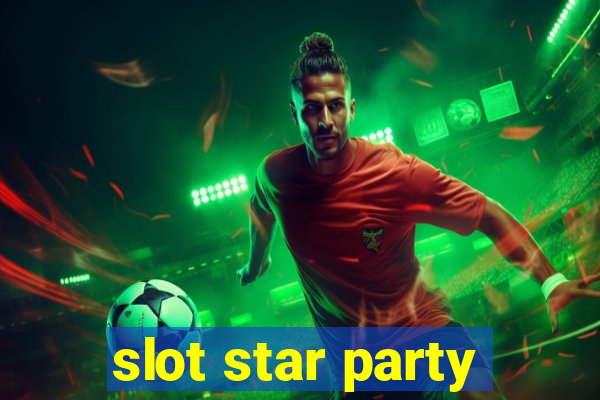 slot star party