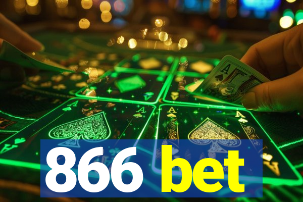 866 bet