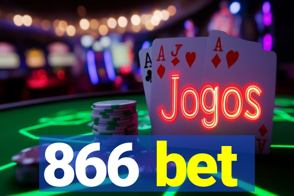 866 bet