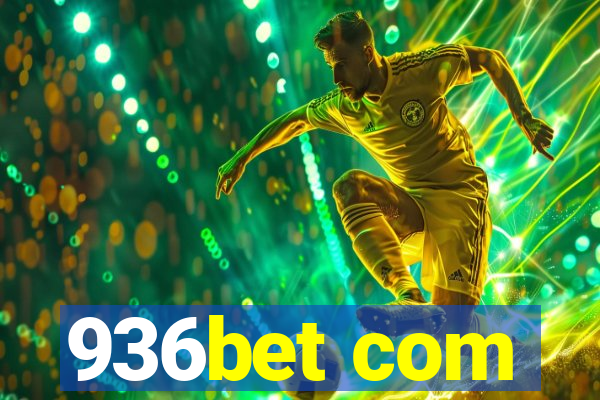 936bet com