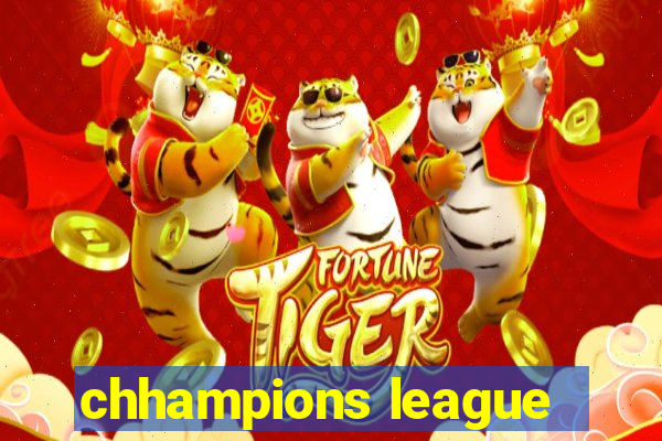 chhampions league