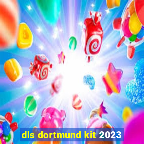 dls dortmund kit 2023