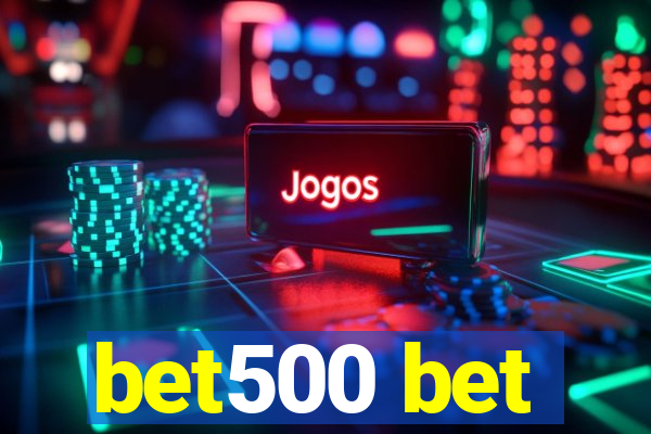 bet500 bet