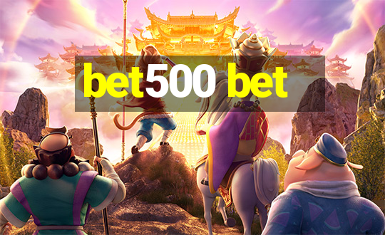 bet500 bet