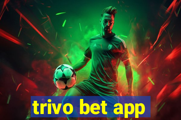 trivo bet app