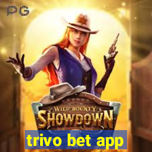 trivo bet app