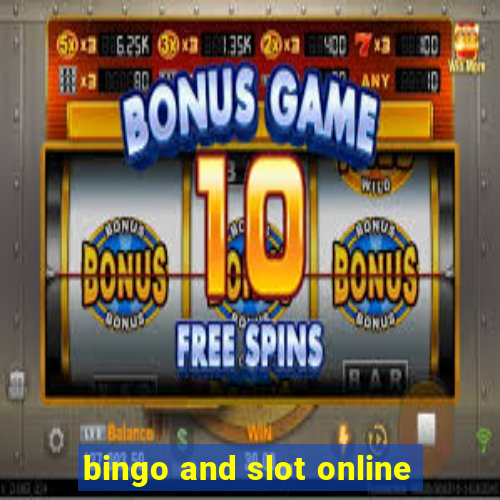 bingo and slot online