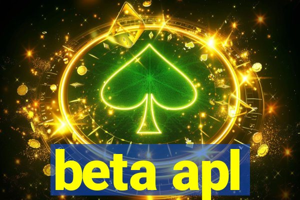 beta apl