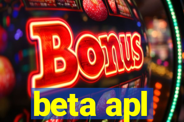 beta apl