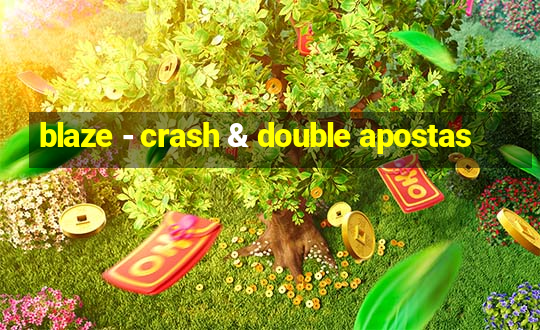 blaze - crash & double apostas