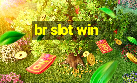 br slot win