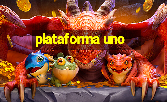 plataforma uno