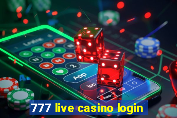 777 live casino login