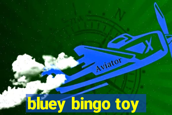 bluey bingo toy