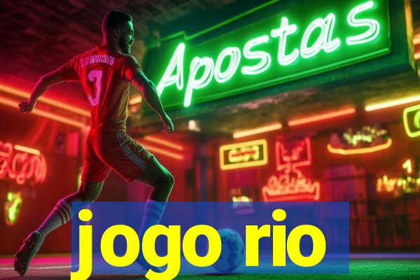 jogo rio