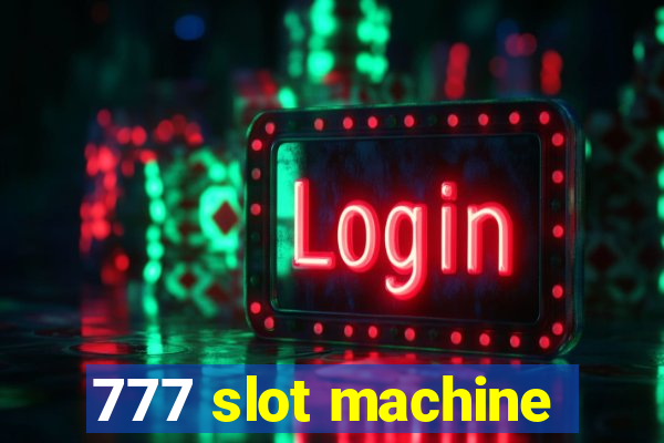 777 slot machine