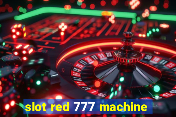 slot red 777 machine