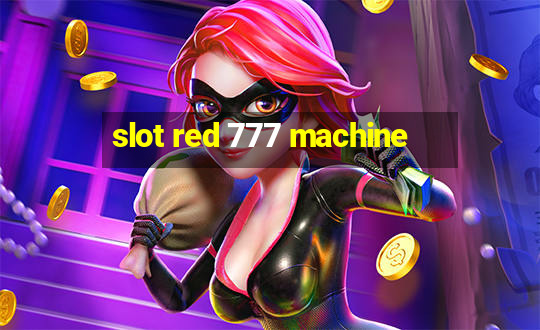 slot red 777 machine