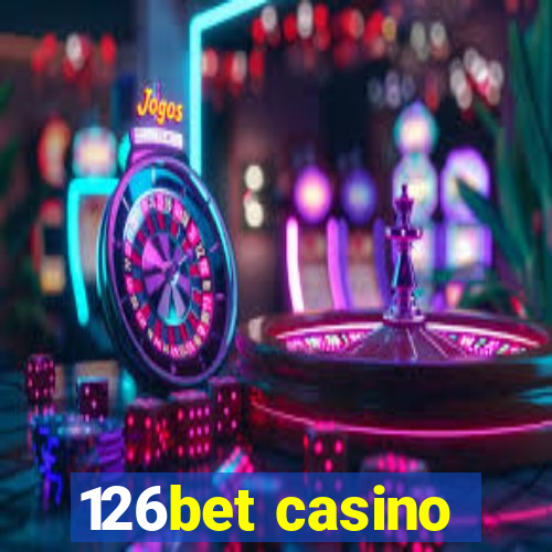 126bet casino