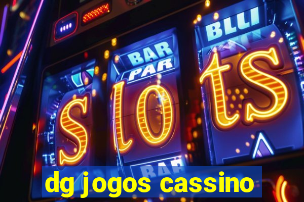 dg jogos cassino