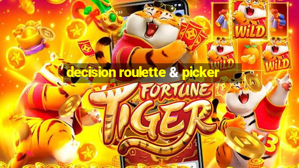 decision roulette & picker