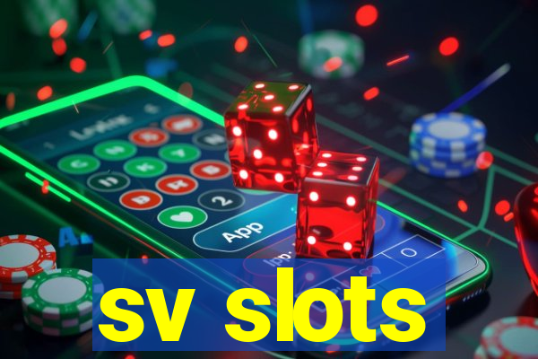 sv slots