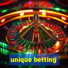 unique betting