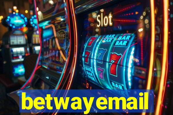 betwayemail