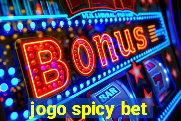 jogo spicy bet