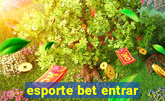 esporte bet entrar