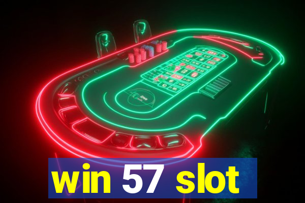 win 57 slot