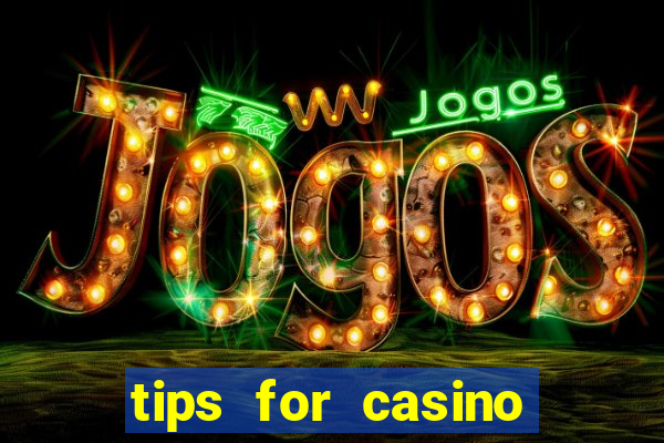 tips for casino slot machines