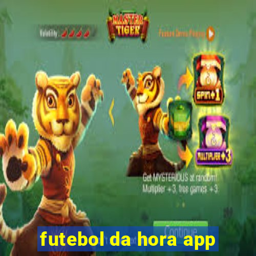 futebol da hora app