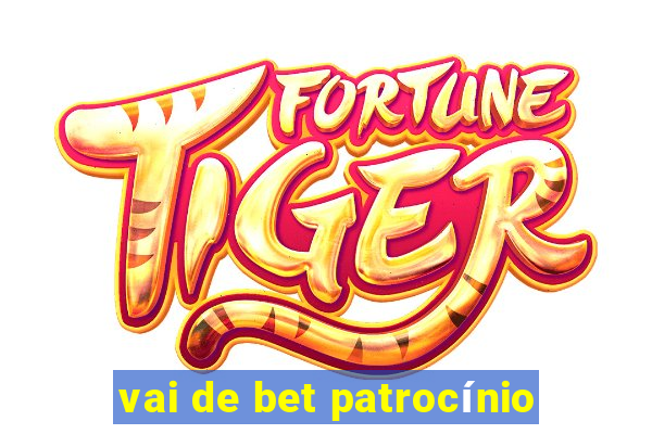 vai de bet patrocínio