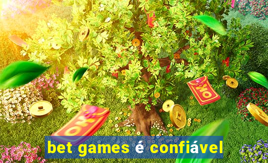 bet games é confiável