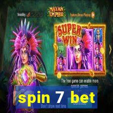 spin 7 bet