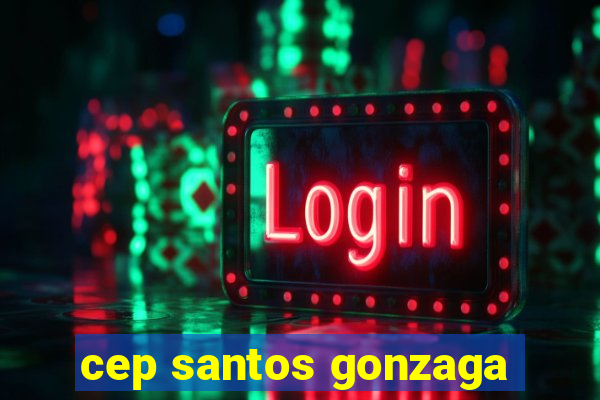 cep santos gonzaga