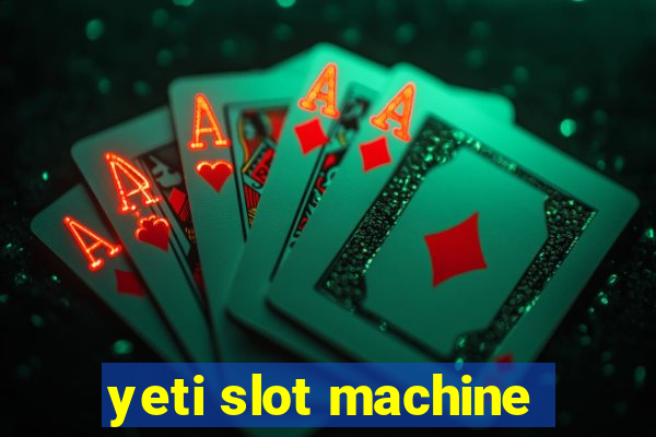 yeti slot machine