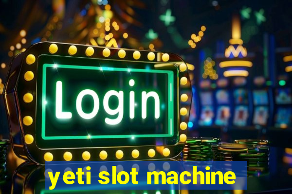 yeti slot machine