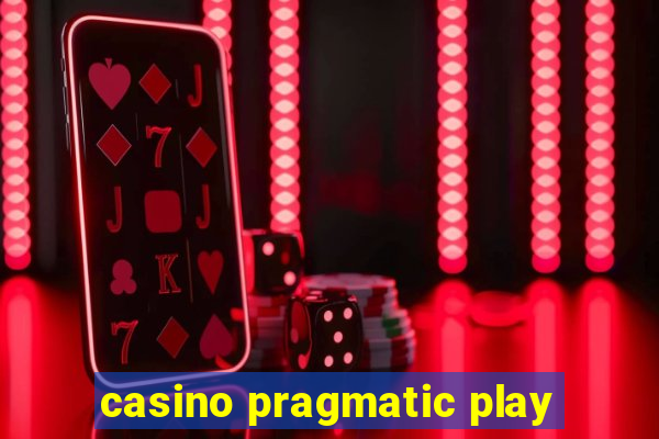 casino pragmatic play