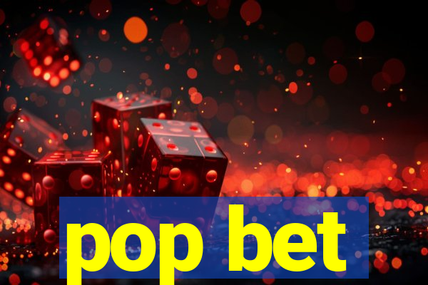 pop bet