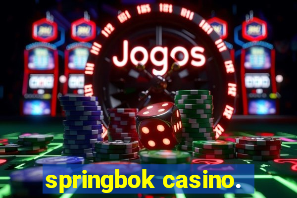 springbok casino.