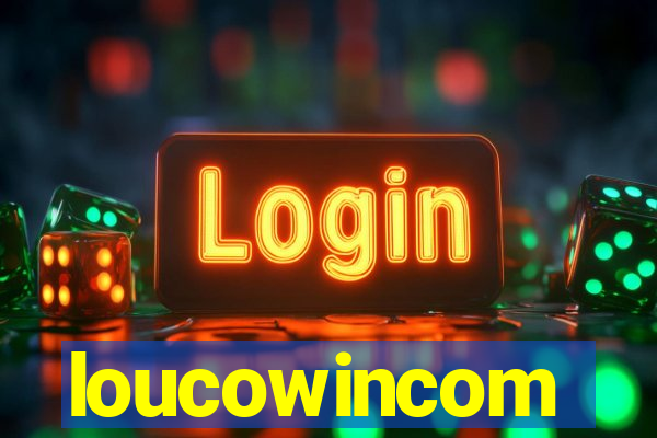 loucowincom