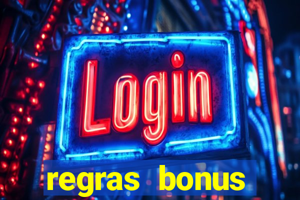 regras bonus estrela bet