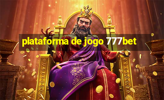 plataforma de jogo 777bet