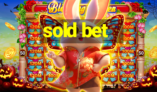 sold bet