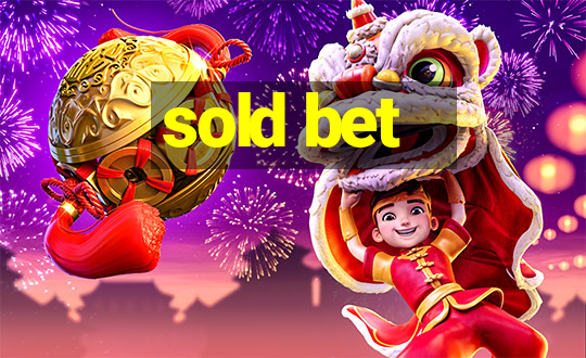 sold bet