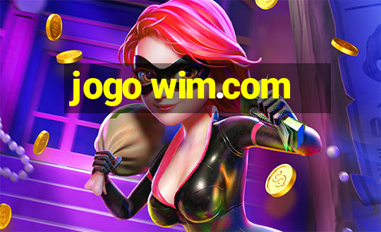 jogo wim.com