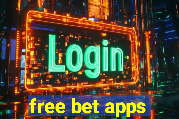 free bet apps